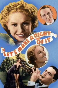 Let's Make a Night of It (1937)