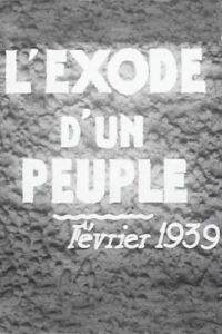 L'Exode d'un peuple (1939)