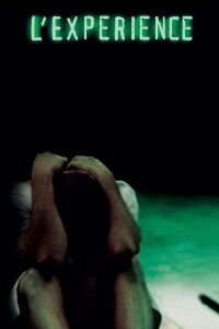 L'Expérience (2001)