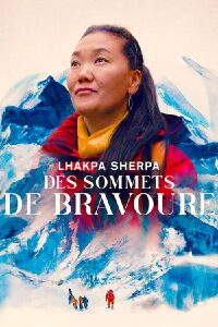 Lhakpa Sherpa : Des sommets de bravoure (2024)