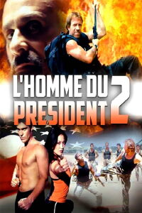 L'Homme du président 2 (2002)