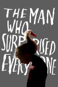 L'homme qui a surpris tout le monde (2018)