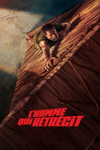 L’homme qui rétrécit (2025)