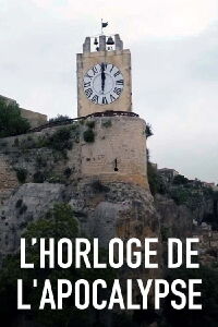L'Horloge de l'apocalypse : Quelques secondes pour sauver le monde (2023)