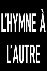 L'hymne à l'autre (2023)