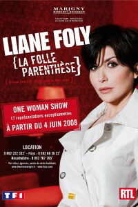 Liane Foly la folle parenthèse (2007)