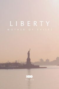 Liberty: Mother of Exiles (2019)