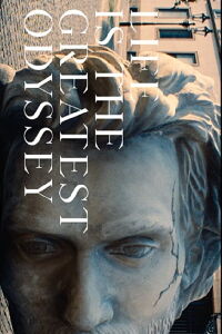 Life Is the Greatest Odyssey (2023)