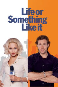Life or Something Like It (2002)