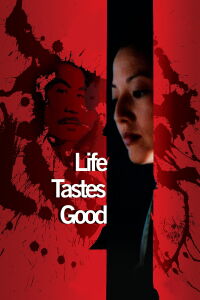 Life Tastes Good (1999)