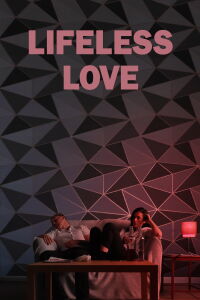 Lifeless Love (2021)