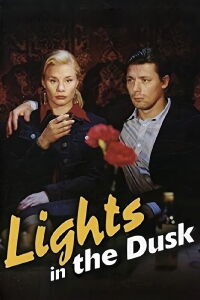 Lights in the Dusk (2006)
