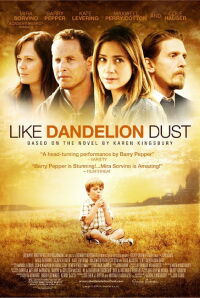 Like Dandelion Dust (2009)