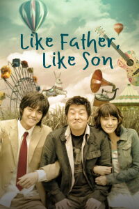 Like Father, Like Son (2008)
