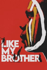 Like My Brother (2024)