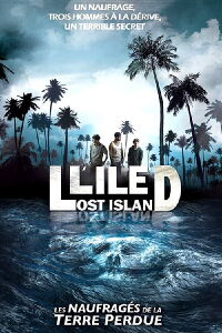 L'Île : Les naufragés de la terre perdue (2011)