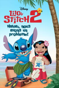 Lilo & Stich 2 : Stitch fait clic (2005)