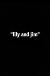 Lily and Jim (1997)