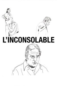 L’Inconsolable (2011)