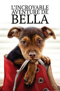 L'incroyable aventure de Bella (2019)