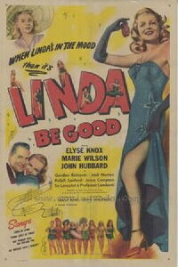 Linda, Be Good (1947)