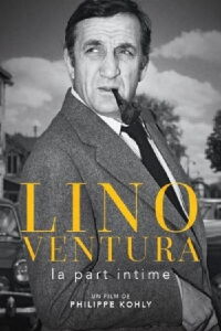 Lino Ventura, la part intime (2018)