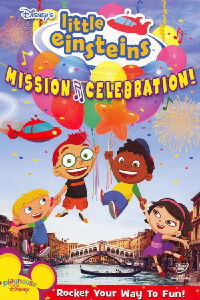 Little Einsteins: Mission Celebration (2006)