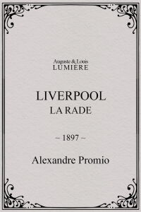 Liverpool, la rade (1897)