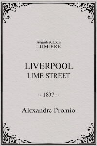 Liverpool, Lime Street (1897)