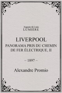 Liverpool, panorama pris du chemin de fer électrique, II (1897)