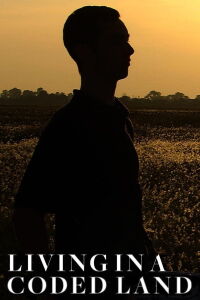 Living in a Coded Land (2014)