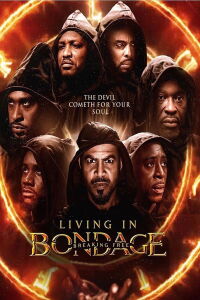 Living in Bondage: Breaking Free (2019)