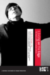 Living on the Edge: The Poetic Works of Gérald Leblanc (2005)