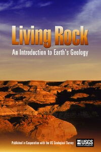 Living Rock: An Introduction to Earth's Geology (2002)