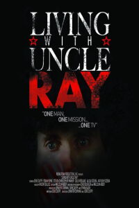 Living with Uncle Ray (2006)