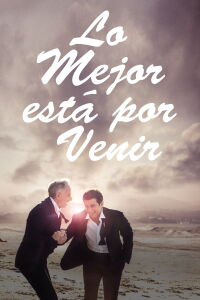 Lo mejor está por llegar (2019)
