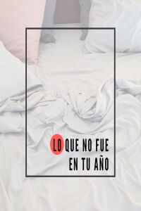 Lo que no fue en tu año (2020)