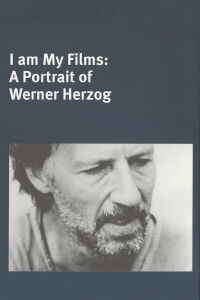 Lo que soy, son mis películas - Un retrato de Werner Herzog (1979)