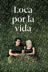 Loca por la vida (2020)