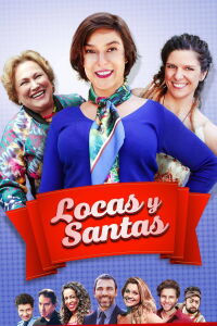 Locas y santas (2017)