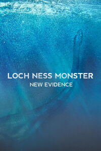 Loch Ness Monster: New Evidence (2019)