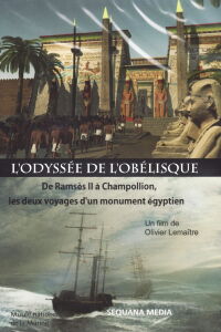 L'odyssée de l'Obélisque (2014)