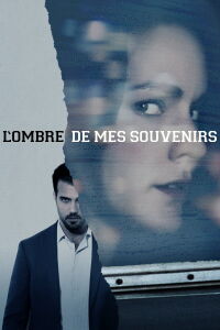 L'ombre de mes souvenirs (2017)