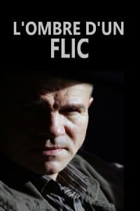 L'ombre d'un flic (2011)