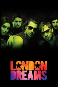 London Dreams (2009)
