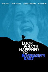 Look What's Happened to Rosemary's Baby (1976)