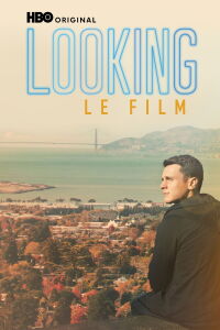 Looking : Le film (2016)