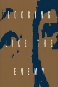 Looking Like the Enemy (1996)