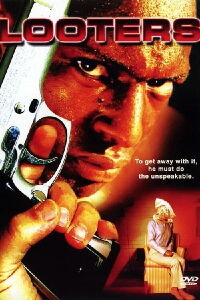 Looter$ (2005)