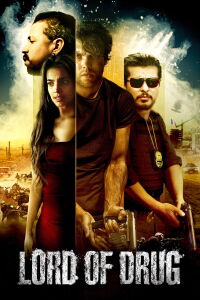 Lord of Drug (2016)